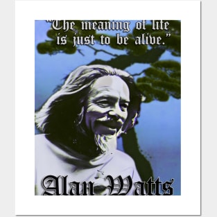 Be Alive! Alan Watts (B) Posters and Art